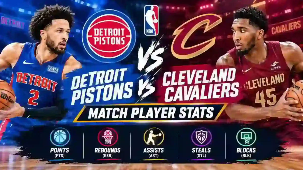 Detroit Pistons vs Cleveland Cavaliers Match Player Stats: Every Number That Actually Mattered on the Court